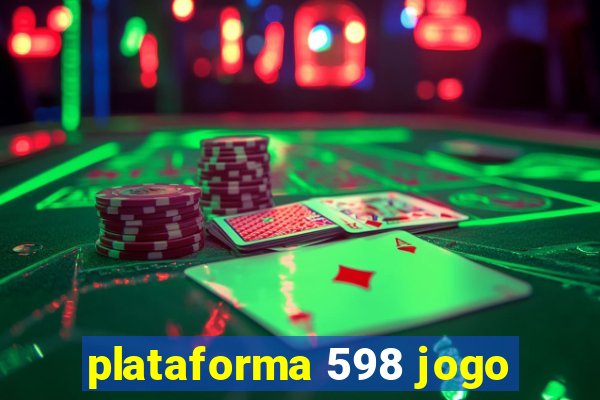 plataforma 598 jogo